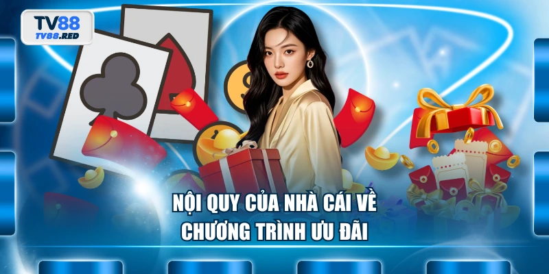Nội quy của nhà cái về chương trình ưu đãi